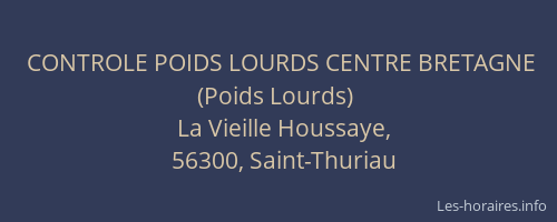 CONTROLE POIDS LOURDS CENTRE BRETAGNE (Poids Lourds)