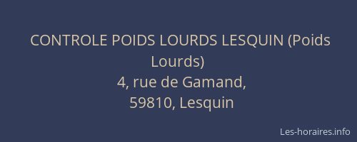 CONTROLE POIDS LOURDS LESQUIN (Poids Lourds)
