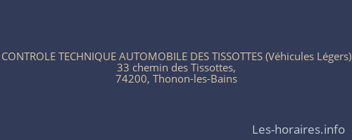 CONTROLE TECHNIQUE AUTOMOBILE DES TISSOTTES (Véhicules Légers)
