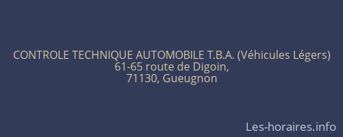 CONTROLE TECHNIQUE AUTOMOBILE T.B.A. (Véhicules Légers)