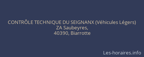 CONTRÔLE TECHNIQUE DU SEIGNANX (Véhicules Légers)