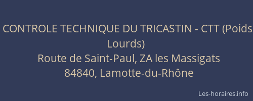 CONTROLE TECHNIQUE DU TRICASTIN - CTT (Poids Lourds)