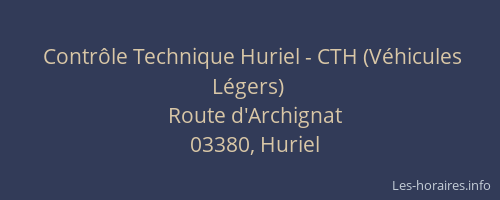 Contrôle Technique Huriel - CTH (Véhicules Légers)