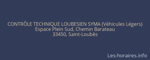 CONTRÔLE TECHNIQUE LOUBESIEN SYMA (Véhicules Légers)