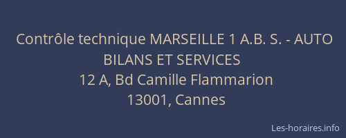 Contrôle technique MARSEILLE 1 A.B. S. - AUTO BILANS ET SERVICES