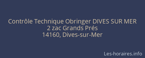Contrôle Technique Obringer DIVES SUR MER