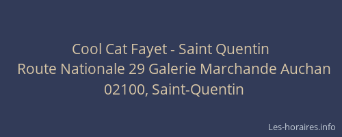 Cool Cat Fayet - Saint Quentin