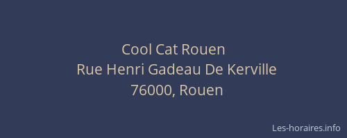 Cool Cat Rouen