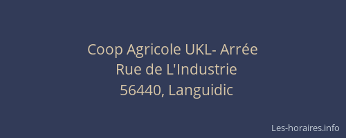 Coop Agricole UKL- Arr&eacute;e