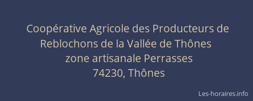 Coopérative Agricole des Producteurs de Reblochons de la Vallée de Thônes