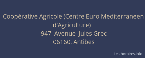 Coopérative Agricole (Centre Euro Mediterraneen d'Agriculture)