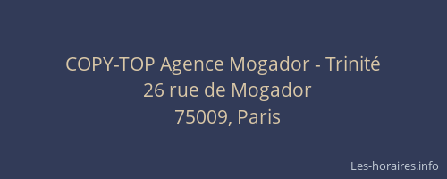 COPY-TOP Agence Mogador - Trinité