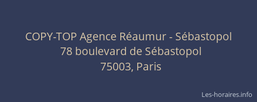 COPY-TOP Agence Réaumur - Sébastopol