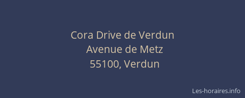Cora Drive de Verdun