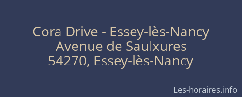 Cora Drive - Essey-lès-Nancy
