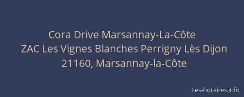 Cora Drive Marsannay-La-C&ocirc;te