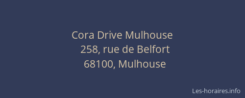 Cora Drive Mulhouse