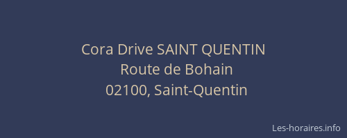 Cora Drive SAINT QUENTIN