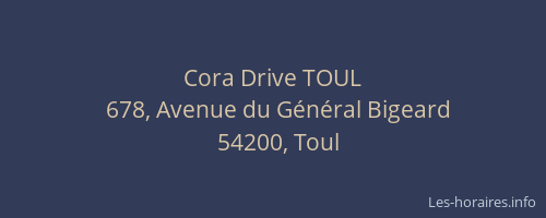 Cora Drive TOUL