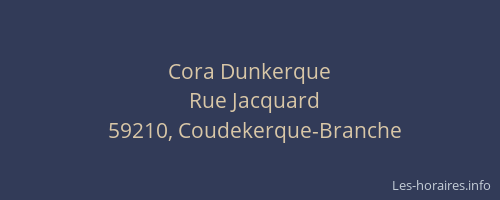 Cora Dunkerque