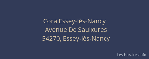 Cora Essey-lès-Nancy