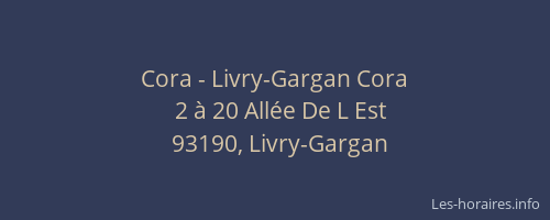 Cora - Livry-Gargan Cora