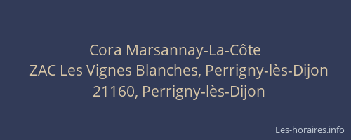 Cora Marsannay-La-Côte
