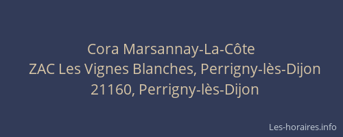 Cora Marsannay-La-C&ocirc;te