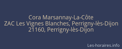 Cora Marsannay-La-Côte