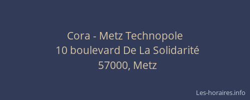 Cora - Metz Technopole