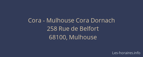 Cora - Mulhouse Cora Dornach