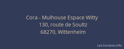 Cora - Mulhouse Espace Witty