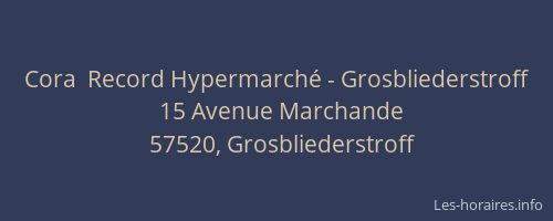 Cora  Record Hypermarché - Grosbliederstroff