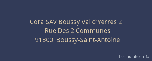 Cora SAV Boussy Val d'Yerres 2
