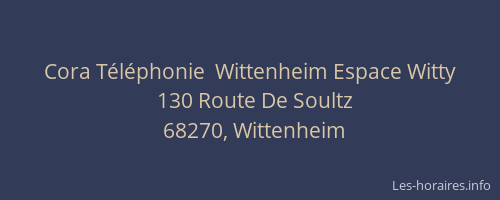 Cora Téléphonie  Wittenheim Espace Witty