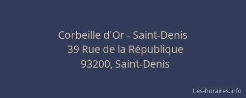 Corbeille d'Or - Saint-Denis