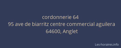 cordonnerie 64