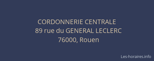 CORDONNERIE CENTRALE