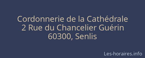 Cordonnerie de la Cathédrale
