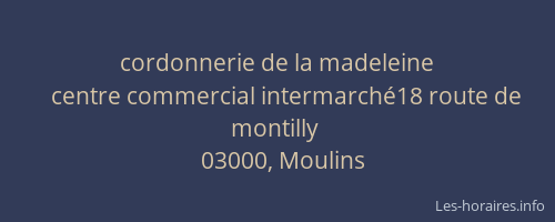 cordonnerie de la madeleine