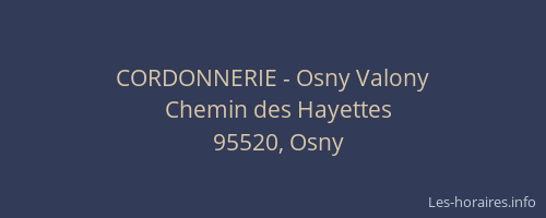 CORDONNERIE - Osny Valony