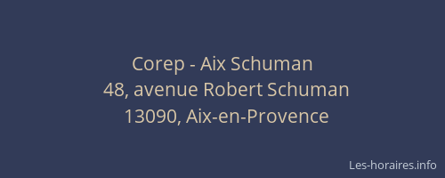 Corep - Aix Schuman