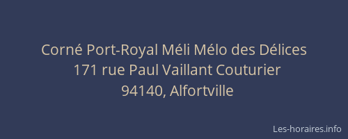 Corné Port-Royal Méli Mélo des Délices