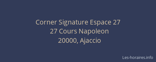 Corner Signature Espace 27
