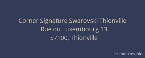 Corner Signature Swarovski Thionville