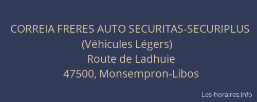 CORREIA FRERES AUTO SECURITAS-SECURIPLUS (Véhicules Légers)