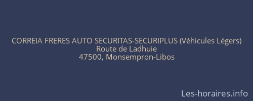 CORREIA FRERES AUTO SECURITAS-SECURIPLUS (Véhicules Légers)