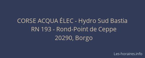 CORSE ACQUA &Eacute;LEC - Hydro Sud Bastia