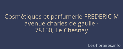 Cosmétiques et parfumerie FREDERIC M