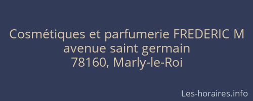 Cosmétiques et parfumerie FREDERIC M